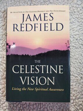 James Redfield The Celestine Vision Hardcover 1997 First Printing Warner Books
